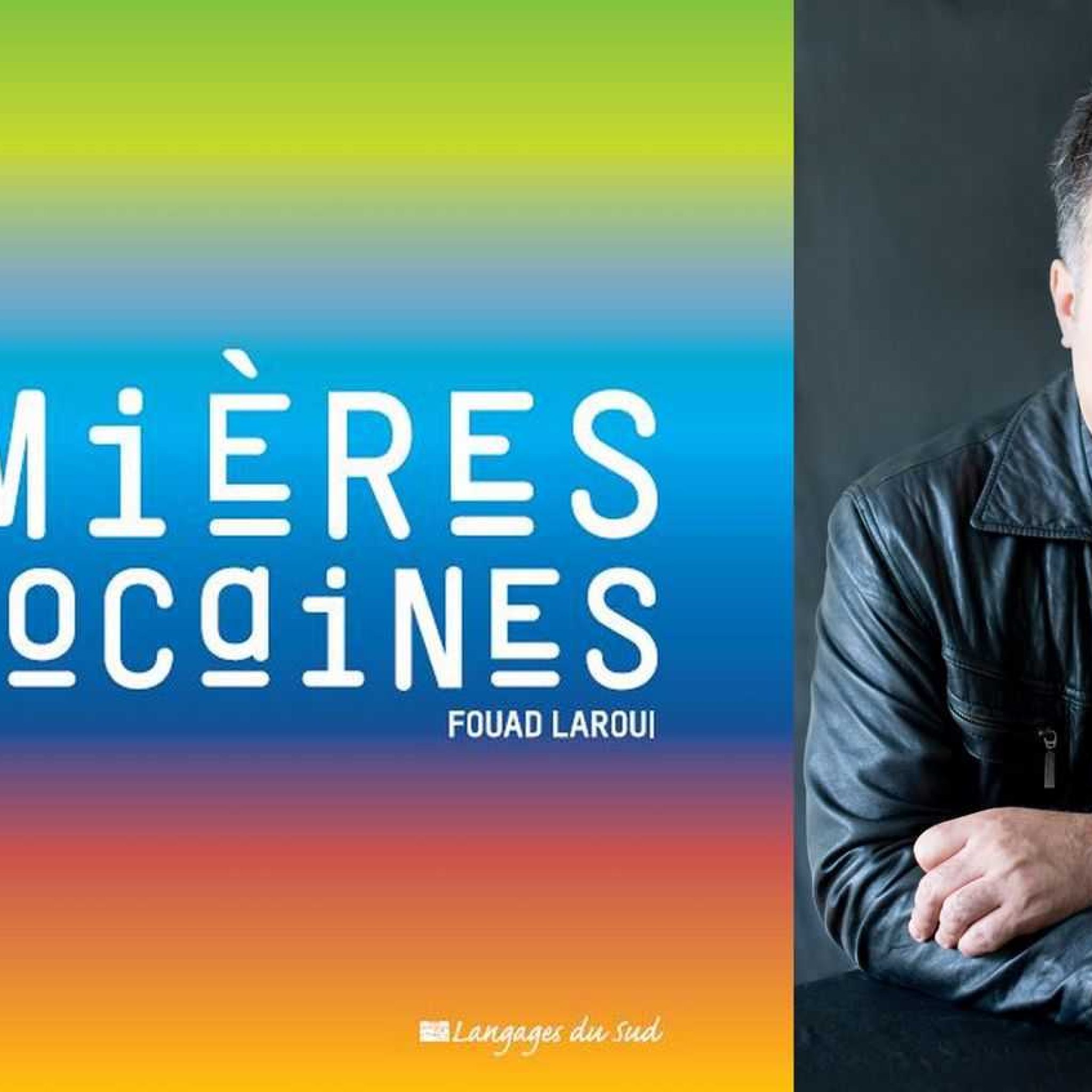 Les « Lumières marocaines » de la création artistique contemporaine
