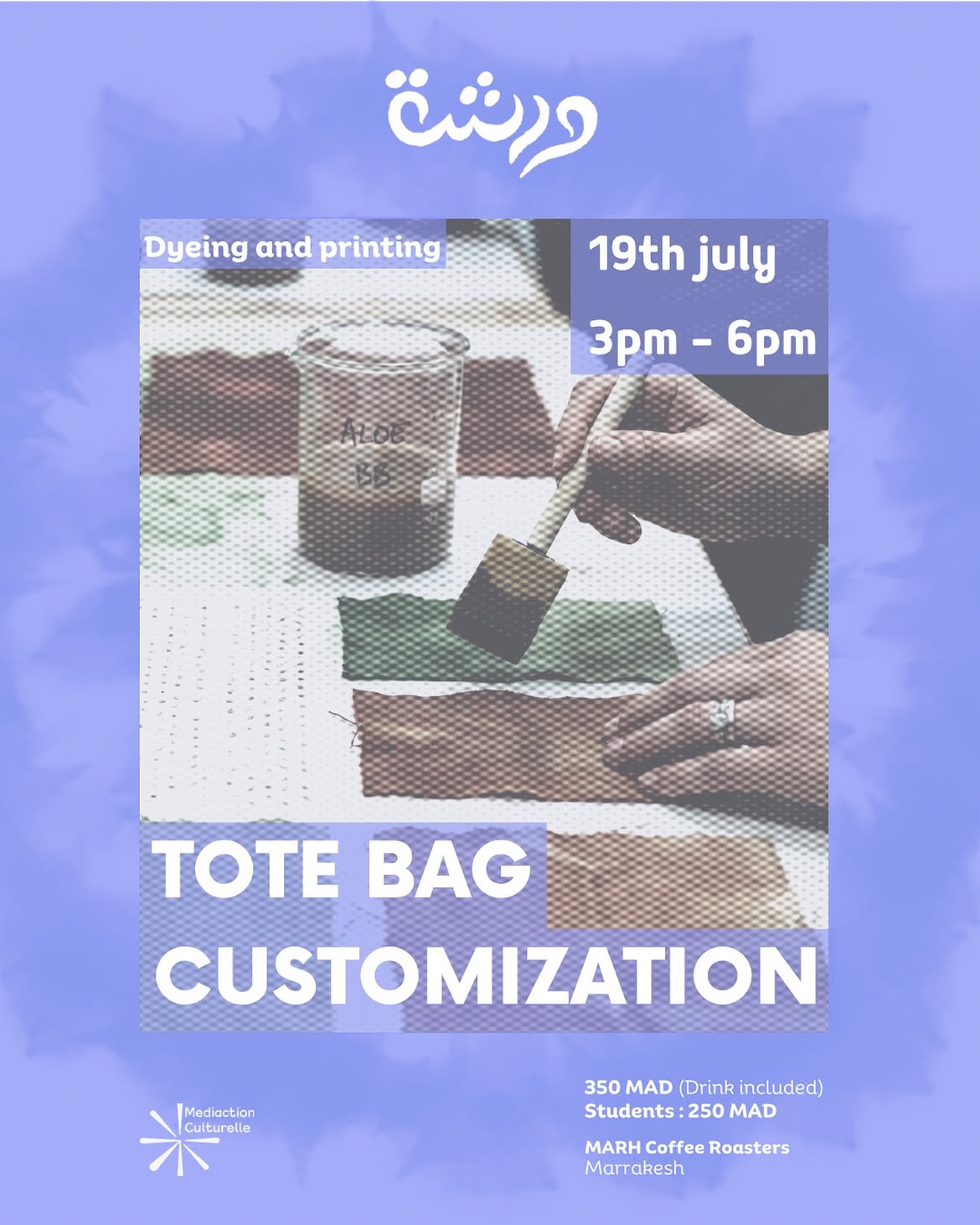Affiche de l’atelier Tote Bag Customization au MARH Coffee Roasters à Marrakech le 19 juillet 2026